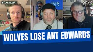 Can Minnesota Timberwolves survive WITHOUT Anthony Edwards? — SKOR North MN Sports